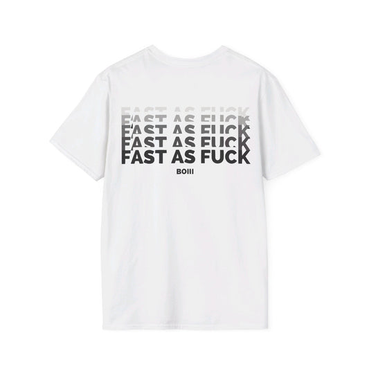 Fast as F*ck T-Shirt