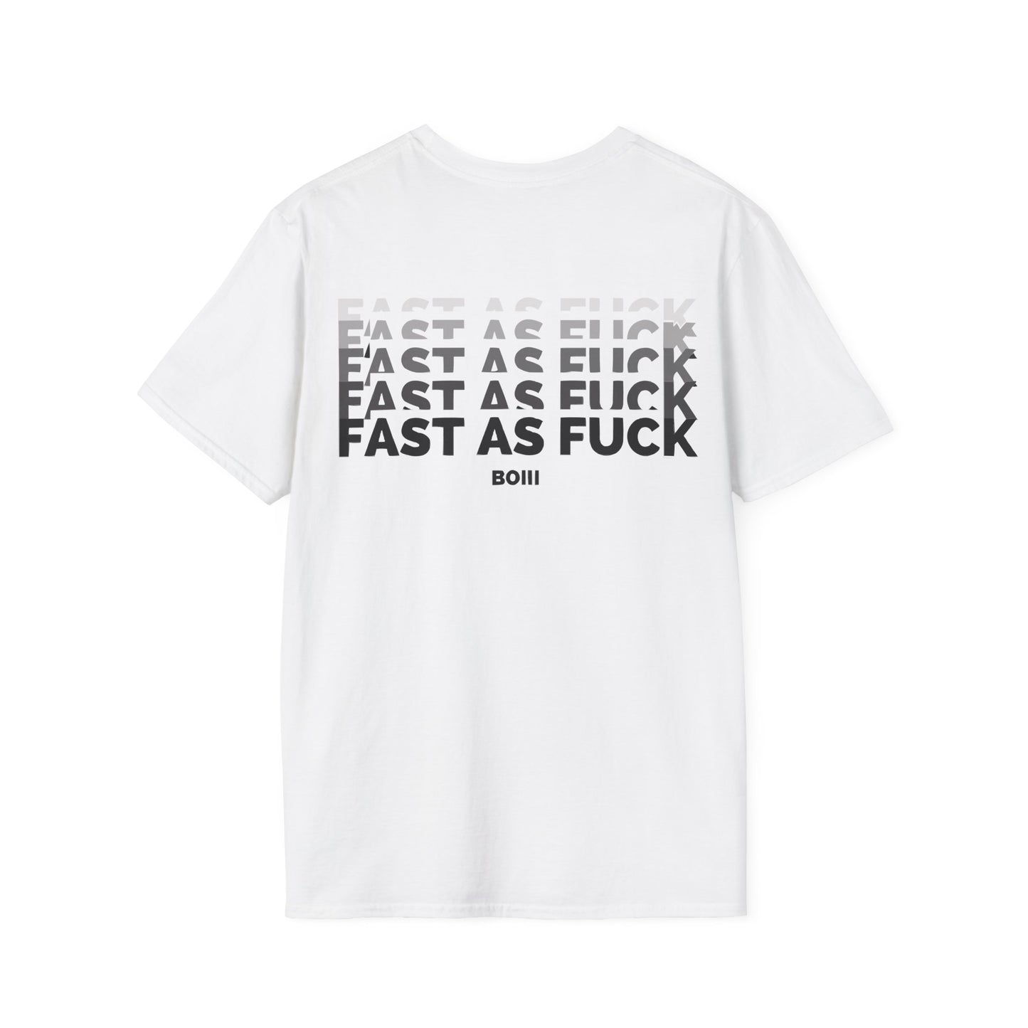 Fast as F*ck T-Shirt